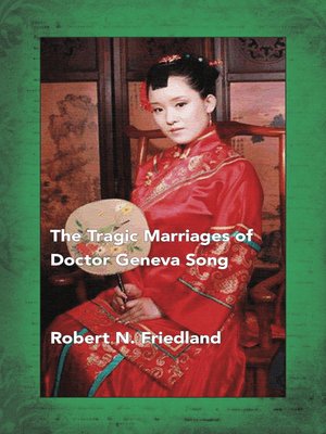 cover image of The Tragic Marriages of Doctor Geneva Song